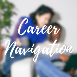 Career Navigation: Reinvent Yourself with Confidence
