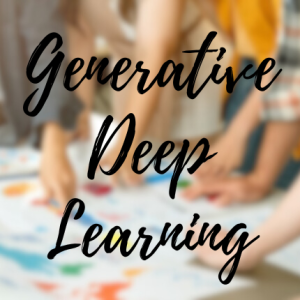 Generative Deep Learning: Create Images, Audio, and Text with AI