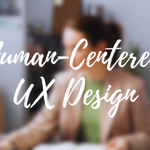 Human-Centered UX Design: From Research to Prototype