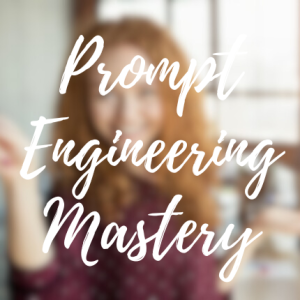 Prompt Engineering Mastery: Write Better Prompts, Get Smarter AI Results